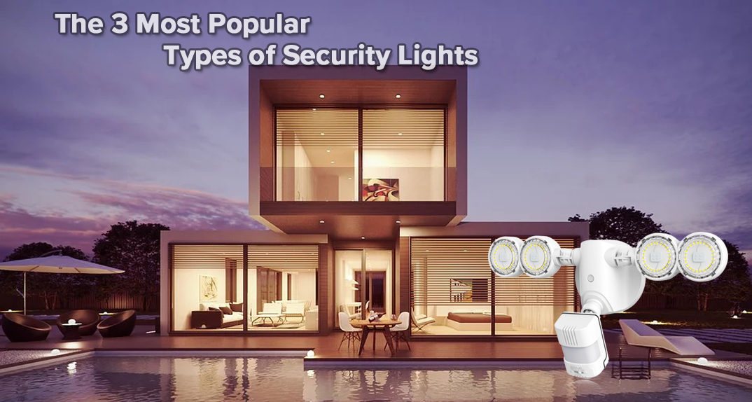 3 Types of security lighting 
