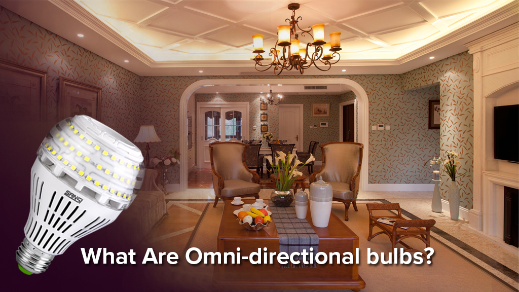 What Are LED Omni-Directional Bulbs?